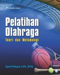 Pelatihan olahraga : teori dan metodologi