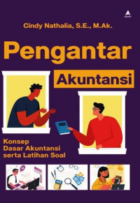 Pengantar akuntansi : konsep dasar akuntansi serta latihan soal