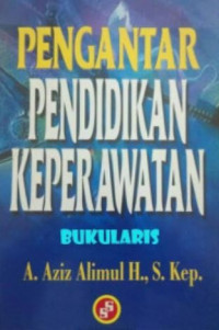 Pengantar pendidikan keperawatan