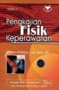 Pengkajian fisik keperawatan Ed 2