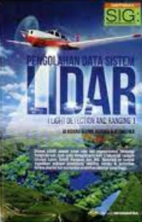 Image of Pengolahan data sistem lidar : di bidang teknik geodesi & geomatika