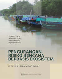 Pengurangan risiko bencana berbasis ekosistem di Pesisir Utara Jawa Tengah