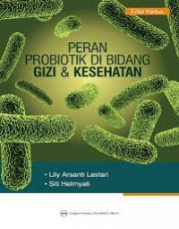 Peran probiotik di bidang gizi dan kesehatan