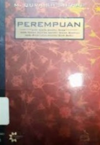 Perempuan: dari cinta sampai seks dari nikah mut'ah sampai nikah sunnah dari bias lama sampai bias baru