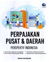 Perpajakan pusat & daerah perspektif Indonesia