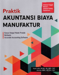 Praktik akuntansi biaya manufaktur