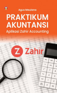 Praktikum akuntansi aplikasi zahir accounting