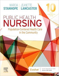 Public health nursing : population-centered health care in the community 10th Ed