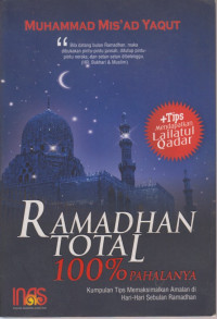 Ramadhan total 100% pahalanya