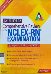 Saunders comprehensive review for the NCLEX-RN examination Ed 5