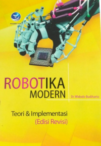 Robotika Modern Teori & Implementasi (edisi Refisi)