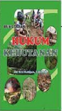 Buku ajar hukum kehutanan