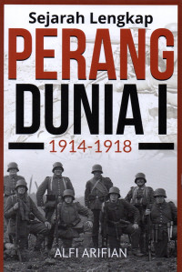 Sejarah lengkap perang dunia I 1914-1918