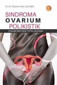 Sindroma ovarium polikistik diagnosis dan tatalaksana