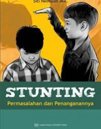 Stunting: permasalahan dan penanganannya