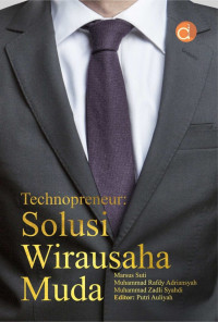 Technopreneurship: solusi wirausaha muda