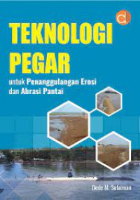 Teknologi pagar untuk penanggulangan erosi dan abrasi pantai