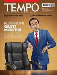 Tempo enak dibaca dan perlu: kompromi ganti menteri
