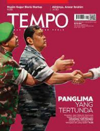 Tempo enak dibaca dan perlu: panglima yang tertunda