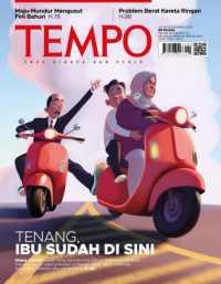 Tempo enak dibaca dan perlu: tenang, Ibu sudah di sini