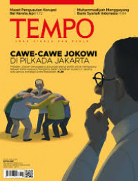 Tempo enak dibaca dan perlu: cawe-cawe Jokowi di pilkada Jakarta