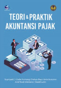 Teori & praktik akuntansi pajak