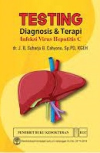 Testing diagnosis dan terapi infeksi virus hepatitis c