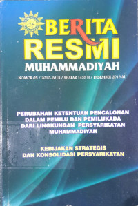 Berita resmi muhammadiyah : perubahan ketentuan pencalonan dalam pemilu dan pemilukada dari lingkungan persyarikatan muhammadiyah