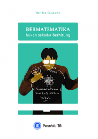 Bermatematika bukan sekedar berhitung