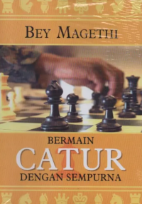 Bermain catur dengan sempurna