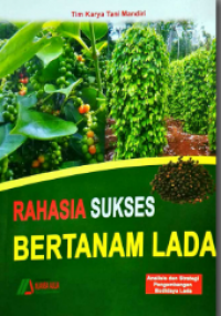 Rahasia sukses bertanam lada