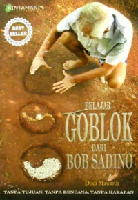 Belajar goblok dari Bob Sadino