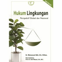 Hukum lingkungan : perspektif global dan nasional