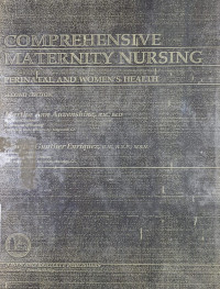 Comprehensive maternity nursing : perinatal and women's health Ed 1