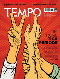 Tempo enak dibaca dan perlu: tim hore tiga periode 4-10 April 2022