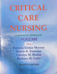 Critical care nursing : a holistic approach Ed 8 Vol 2