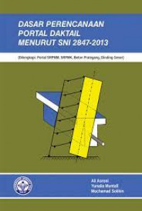 Dasar perencanaan portal daktail menurut SNI 2847-2013