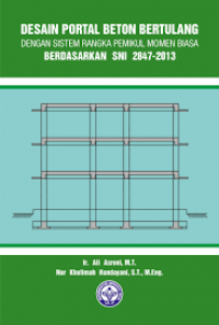 Desain portal beton bertulang dengan sistem rangka pemikul momen biasa berdasarkan SNI 2847-2013