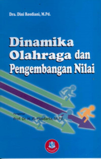 Dinamika olahraga dan pengembangan nilai