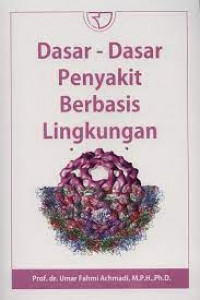 Dasar-dasar penyakit berbasis lingkungan