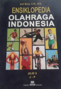 Ensiklopedia olahraga Indonesia jilid 2 J-P