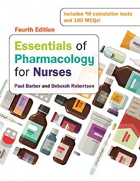 Essentials of pharmacology for nurses 4th Ed