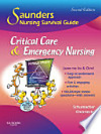 Saunders nursing survival guide: critical care & emergency nursing 2nd ed.