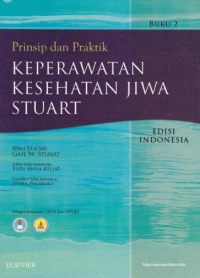 Prinsip dan praktik keperawatan kesehatan jiwa Stuart buku 2 : edisi Indonesia