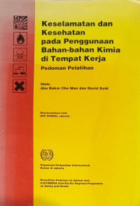 Keselamatan dan kesehatan pada penggunaan bahan-bahan kimia di tempat kerja