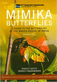 Image of Mimika butterflies: a guide to the butterflies of the Mimika region of Papua revised 2010
