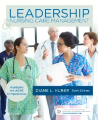 Leadership and nursing care management 6th Ed