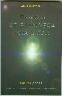 Menyelam ke samudera jiwa & ruh