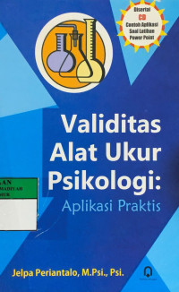 Validitas alat ukur psikologi : aplikasi praktis