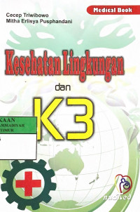 Kesehatan lingkungan dan K3